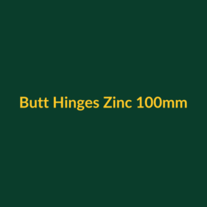 Butt Hinges Zinc 100mm (Pair)