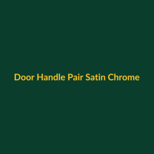 Door Handle Pair Satin Chrome