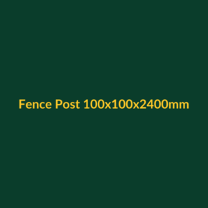 Fence Post 100x100x2400mm